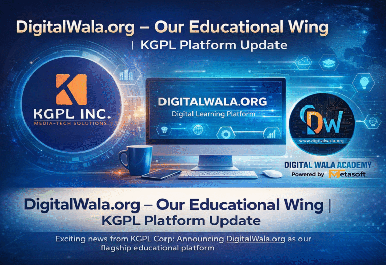 DigitalWala.org | Our Educational Wing | KGPL Platform Update